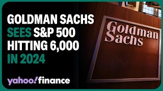 Goldman Sachs sees SampP 500 hitting 6000 by years end [upl. by Sebastian]