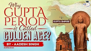 Gupta Empire as Golden Age  Art and Culture  Ancient India  Historical debates  UPSC GS [upl. by Wallas]