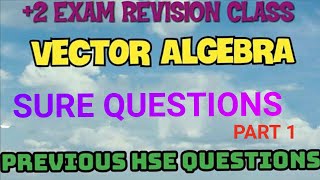 2 MATHEMATICSEXAMINATION SPECIALVECTOR ALGEBRAREVISION CLASSPART 1 [upl. by Dygert]