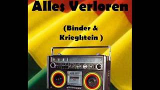 Alles Verloren  Binder amp Krieglstein [upl. by Fiona]