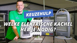 Welke elektrische kachel heb ik nodig  Keuzehulp  Obelink [upl. by Granoff]