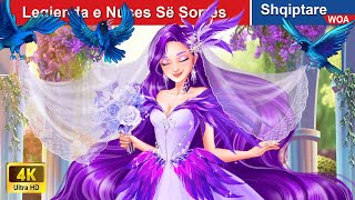 Legjenda e Nuses Së Sorrës 👰🏻🦅 Perralla Shqip 🌛 WOA AlbanianFairyTales [upl. by Leraj]