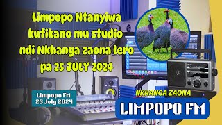 Limpopo Ntanyiwa kufikano mu studio ndi Nkhanga zaona lero pa 25 JULY 2024 [upl. by Damita238]