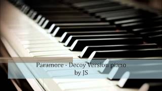 Paramore  Decoy piano cover [upl. by Katzir971]