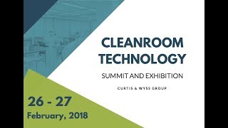 Cleanroom Technology Summit and Exhibition  Prague 2018  Curtis Wyss Group [upl. by Airdnaz]