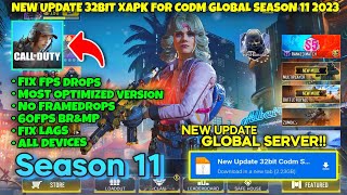 CODM GLOBAL SERVER SEASON 11  FIX LAGS  NO FPS DROPS  32BIT [upl. by Ekard]