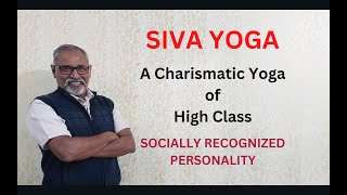 Class  432  SIVA YOGA A Charismatic Combination of High Class [upl. by Selda151]