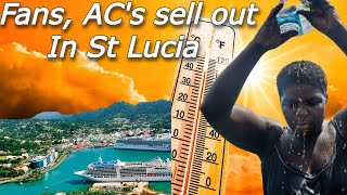 St Lucia Fans and air conditioners sell out as temperatures soar [upl. by Llehsyar596]