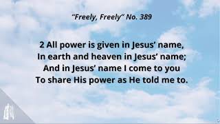 Hymn “Freely Freely” No 389 [upl. by Smeaj]