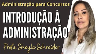 Introdução à Administração TVisão  Sheyla Schreider [upl. by Rhine]