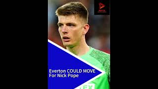 Sean Dyche WANTS NICK POPE ⚽️ premierleague evertonfc [upl. by Inihor212]