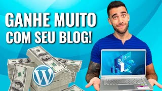 Como ganhar MUITO DINHEIRO com BLOG Monetize seu site e ganhe dinheiro de VÁRIAS formas [upl. by Nillor]