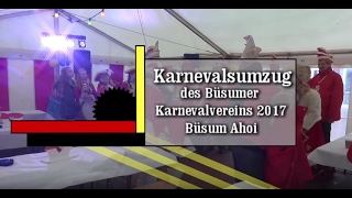 Büsum  Krass Was ist denn hier los Umzug des quotBüsumer Karneval Vereinquot 2017 Karnevalsumzug [upl. by Ahab147]