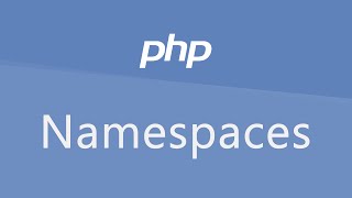 Tutoriel PHP  Les namespaces [upl. by Leese]