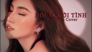 HỠI NGƯỜI TÌNH NGỌC LAN  LALA TRẦN COVER  Nhạc Ngoại Lời Việt  Khúc Lan [upl. by Stallworth]