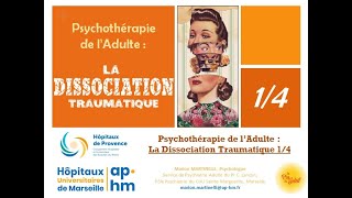 La Dissociation d’Origine Traumatique partie 14  Marion MARTINELLI [upl. by Aisaim]