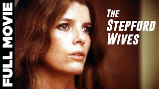 The Stepford Wives 1975  SciFi Horror Movie  Katharine Ross Paula Prentiss [upl. by Eillah816]