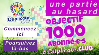 🎲 🔠 Une partie de Scrabble Duplicate au hasard issue de la nouvelle chaîne DuplicateCLUB [upl. by Weinrich]