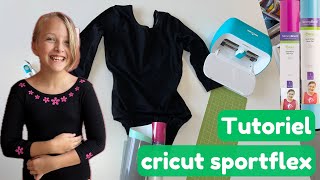 Customiser un justaucorps avec le Sportflex de Cricut  Tuto DIY [upl. by Ambert]