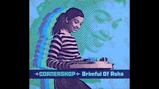 Cornershop  Brimful of asha extended version [upl. by Kelleher192]