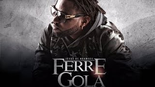 Ferré Gola  Litaka Son Officiel [upl. by Yelahc692]