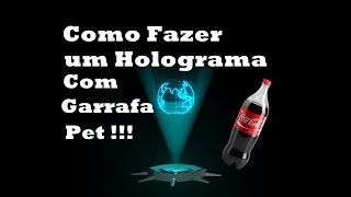 COMO FAZER UM HOLOGRAMA COM GARRAFA PET MUITO FÁCIL [upl. by Avrenim183]