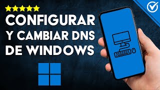 Cómo MODIFICAR y CONFIGURAR DNS en Windows 10 Aumenta la Seguridad y Velocidad de Internet 💻 [upl. by Mit963]