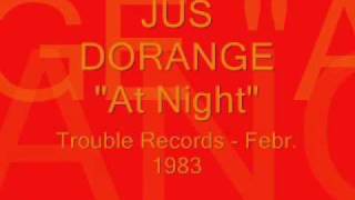 JUS DORANGE  At Night 1983 [upl. by Dyson334]