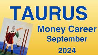 ♉️ Taurus September 2024 💰Sudden change turns out to be amazing 💰 Money Career Finance Tarot Reading [upl. by Robbin]