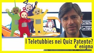 I Teletubbies hanno invaso i Quiz Patente A e B 4° enigma i pneumatici tubeless [upl. by Neelyhtak]