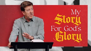 My Story for God’s Glory  Acts 2526  Gary Hamrick [upl. by Ulyram82]