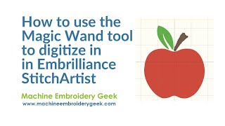 How to use the Magic Wand tool to digitize from photos in Embrilliance StitchArtist [upl. by Sonya]