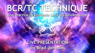 BCRTC Technique  The Practice to Eliminate Lack amp Cultivate Love Live Presentation [upl. by Hutchison]