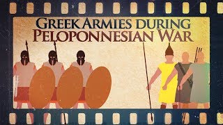 Armies and Tactics Greek Armies during the Peloponnesian Wars [upl. by Culosio]