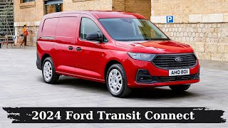 Allnew Ford Transit Connect 2024  Best Compact Panel Van [upl. by Lena]