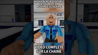 LA POLICE ENQUETE SUR LA DISPARITION DE MON FRERE dans BROOKHAVEN RP [upl. by Urien]