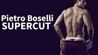 Pietro Boselli  SUPERCUT [upl. by Meade]