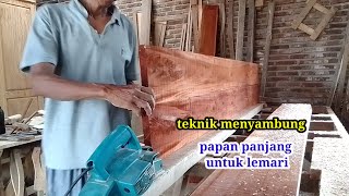 Teknik penyambungan papan panjang untuk lemariwoodworking [upl. by Ayila449]