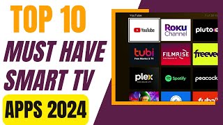 Top 10 MustHave Smart TV Apps of 2024 [upl. by Millur847]