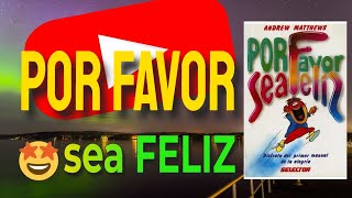 Por favor sea feliz 😀 capituló 1 Prosperidad [upl. by Ruthie]