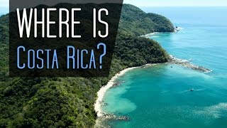 Where is Costa Rica Expert Travel Guide [upl. by Ardena]