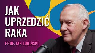 Jak Zapobiegać Rakowi Genetyczne i Środowiskowe Czynniki Leczenia Nowotworów  Prof Jan Lubiński [upl. by Pat]