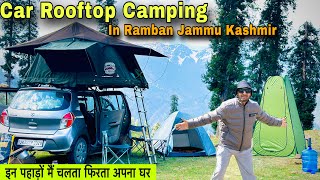 पहाड़ों मैं अपना चलता फिरता घर  Car Camping in Ramban Jammu amp Kashmir  Sleeping Cooking in Our Car [upl. by Rehtaef]