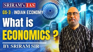 Indian Economy Chapter 1  Key Concepts of Economy FULL CHAPTER by Sriram Sir  SRIRAMs IAS [upl. by Pros]