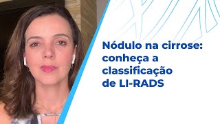 Nódulo na cirrose conheça a classificação de LIRADS [upl. by Lola825]