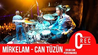 Mirkelam Live  Tavla  Can Tüzün amp Drum Cam [upl. by Ardnosac]