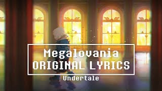 Megalovania With Lyrics  Undertale [upl. by Leilah235]