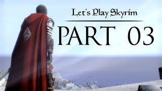 Lets Play Skyrim  03  Skyrims Worst Bounty Hunter [upl. by Mosby]