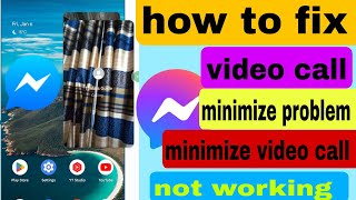 how to fix messenger video call minimize not working  messenger video call minimize problem [upl. by Neras]