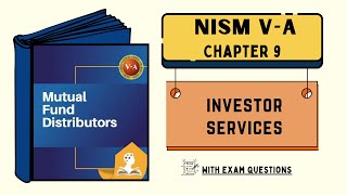 NISM VA  Mutual Fund Distributors  Chapter 9  Investor Services [upl. by Ahsauqal]